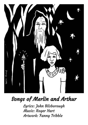 Songs Of Merlin & Arthur