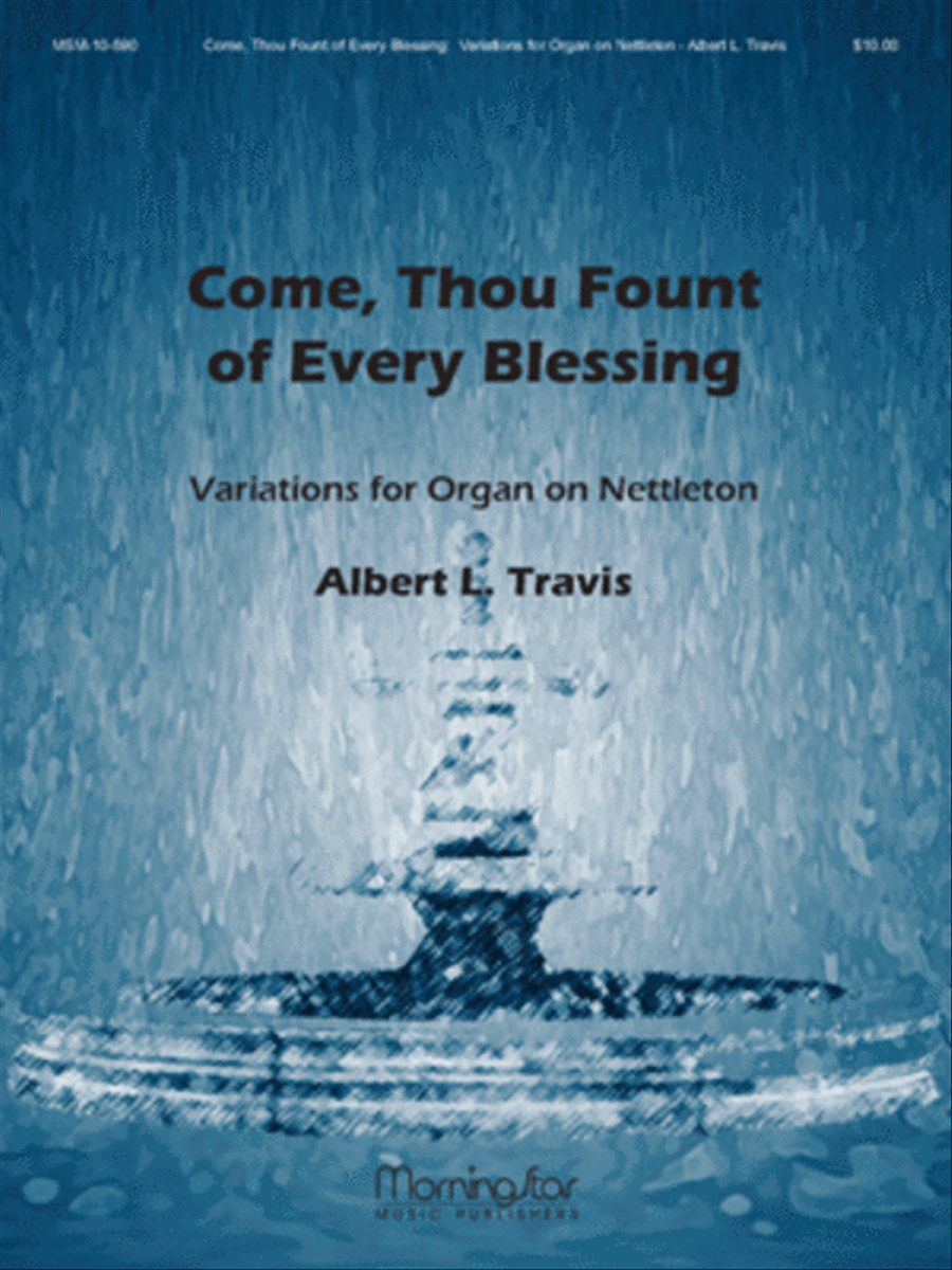 Come, Thou Fount of Every Blessing Organ Variations on Nettleton Organ scores gallery preview page 1