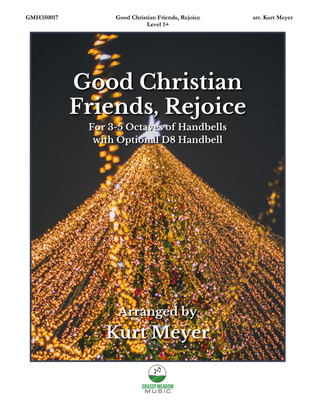 Good Christian Friends, Rejoice (for 3-6 octave handbell ensemble) (site license)