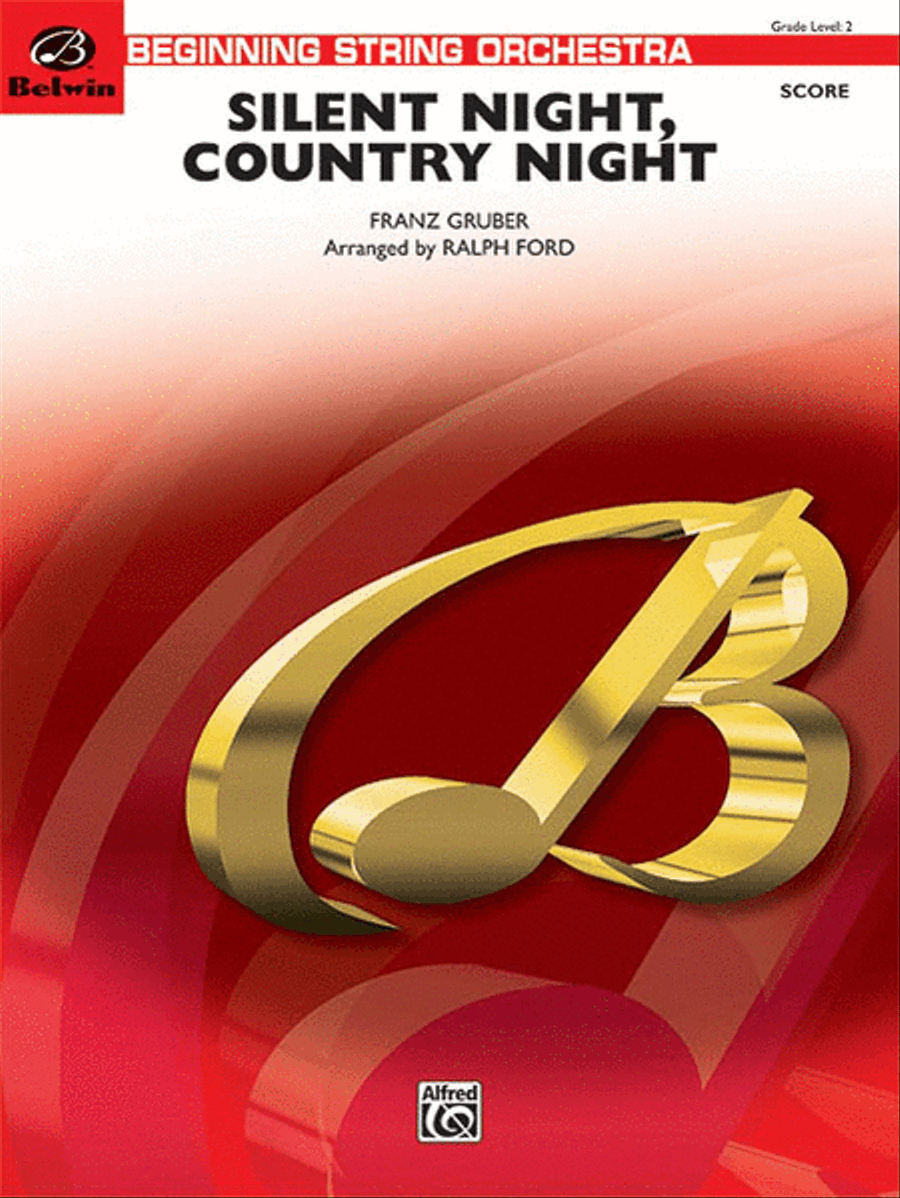 Silent Night, Country Night by Franz Xaver Gruber String Orchestra - Sheet Music