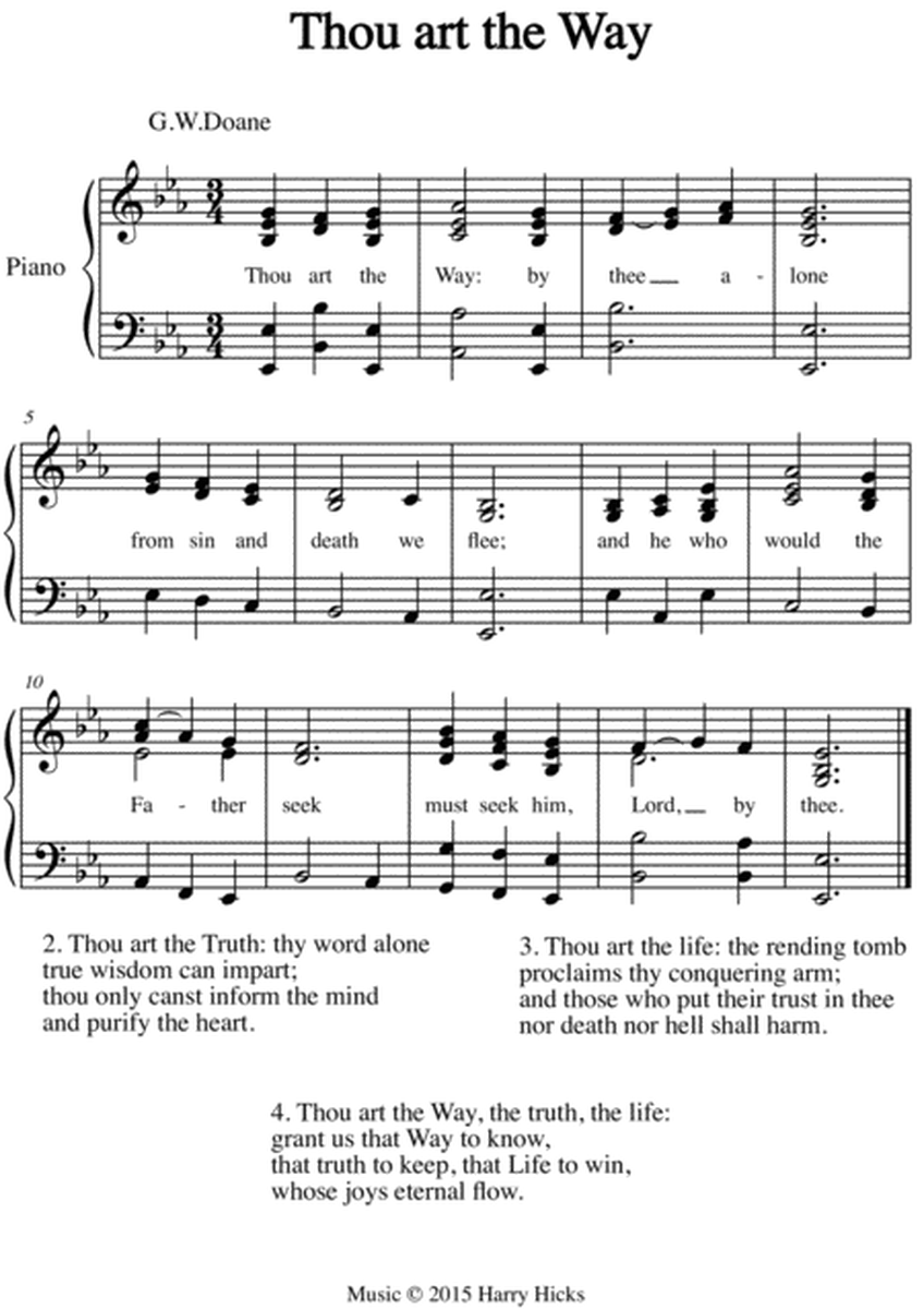 Thou art the Way. A new tune to a wonderful old hymn.