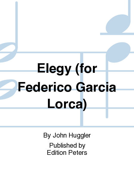 Elegy (for Federico Garcia Lorca)