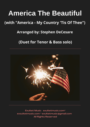 Book cover for America The Beautiful (with "America - My Country 'Tis Of Thee") (Duet for Tenor and Bass solo)