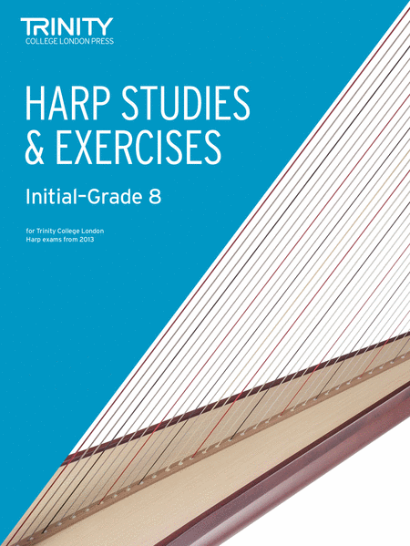 Harp Studies & Exercises Initial-Grade 8 from 2013