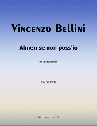 Almen se non poss'io, by Bellini, in C Major