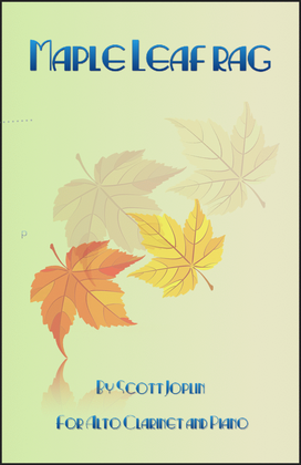 Maple Leaf Rag, by Scott Joplin, for Alto Clarinet and Piano