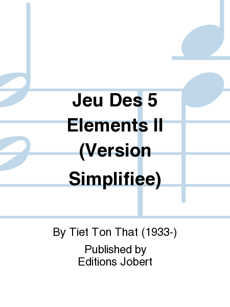 Jeu Des 5 Elements II (Version Simplifiee)