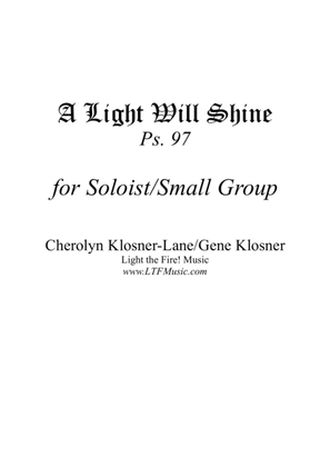 Book cover for A Light Will Shine (Ps. 97) [Soloist/Small Group]