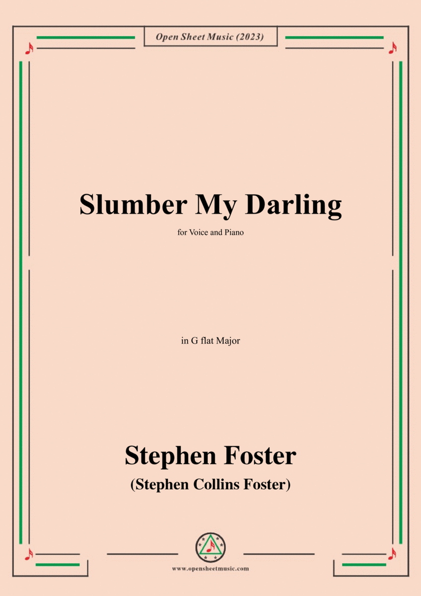 S. Foster-Slumber My Darling,in G flat Major