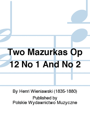 Book cover for Two Mazurkas Op. 12 No. 1 And No. 2