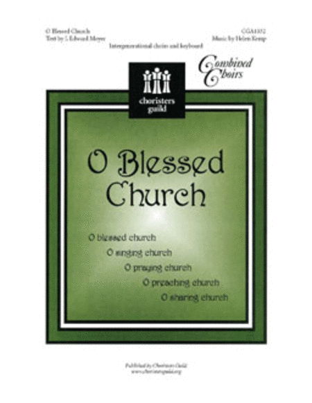 Helen Kemp: O Blessed Church