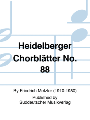Heidelberger Chorblätter No. 88