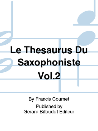 Book cover for Le Thesaurus Du Saxophoniste Vol. 2