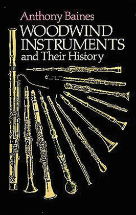 Book cover for Woodwind Instruments and Their History
