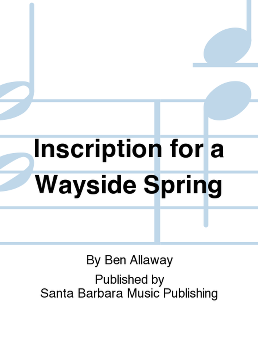 Inscription for a Wayside Spring - SATB Octavo image number null