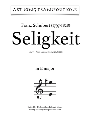 SCHUBERT: Seligkeit, D. 433 (transposed to E major and E-flat major)