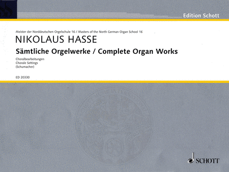 Nikolaus Hasse : Complete Organ Works - Volume 16