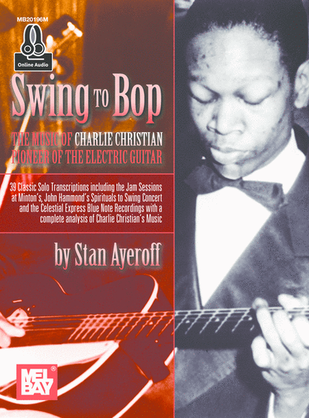 Swing to Bop: The Music of Charlie Christian image number null