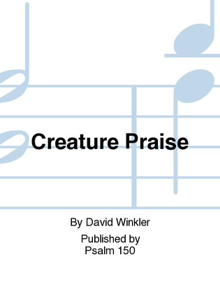 Creature Praise (note: OOP)