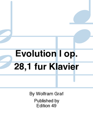 Evolution I op. 28,1 fur Klavier