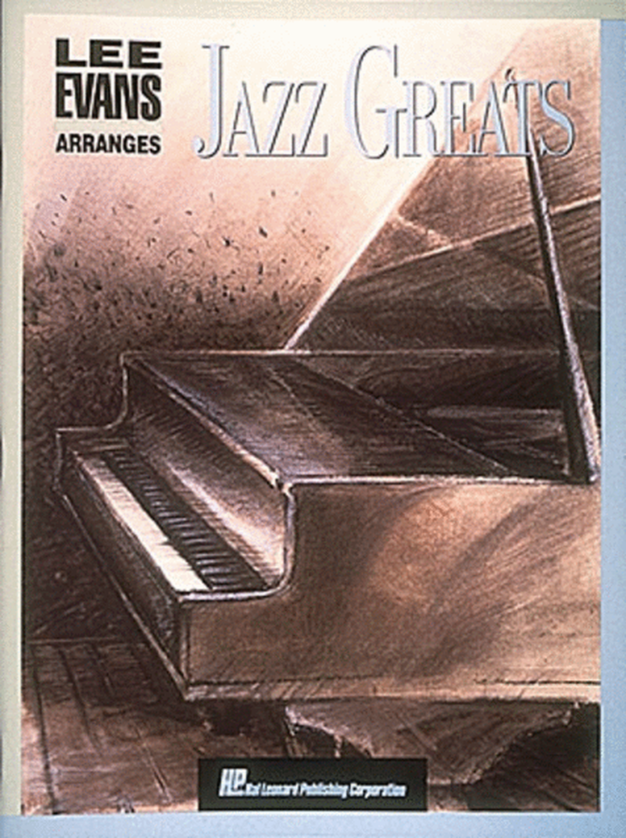 Lee Evans Arranges Jazz Greats