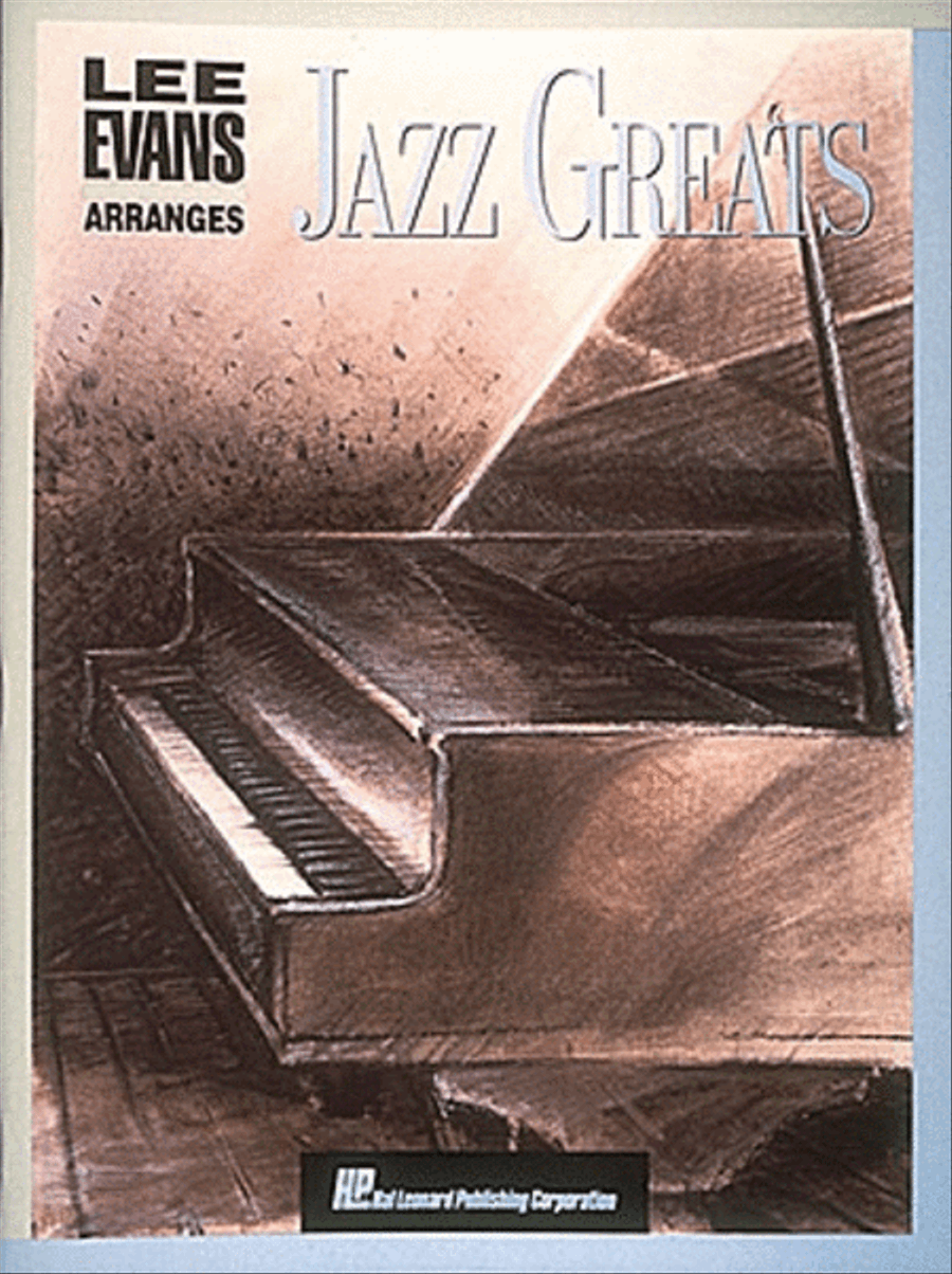 Lee Evans Arranges Jazz Greats