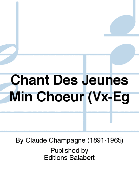 Chant Des Jeunes Min Choeur (Vx-Eg