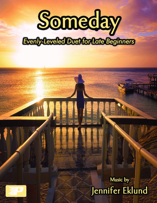 Book cover for Someday (Evenly-Leveled Duet for Late Beginners)