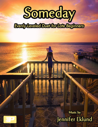 Someday (Evenly-Leveled Duet for Late Beginners)