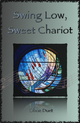 Book cover for Swing Low, Swing Chariot, Gospel Song for Oboe Duet
