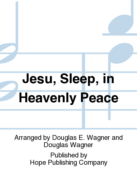Jesu, Sleep, in Heavenly Peace