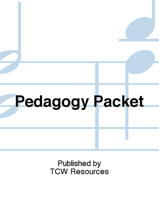 Pedagogy Packet