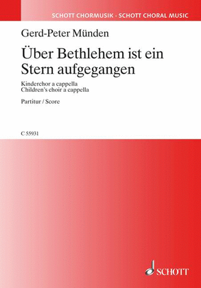 Uber Bethlehem Ist Ein Stern Aufgegangen 3-part Children's Choir A Cappella, German