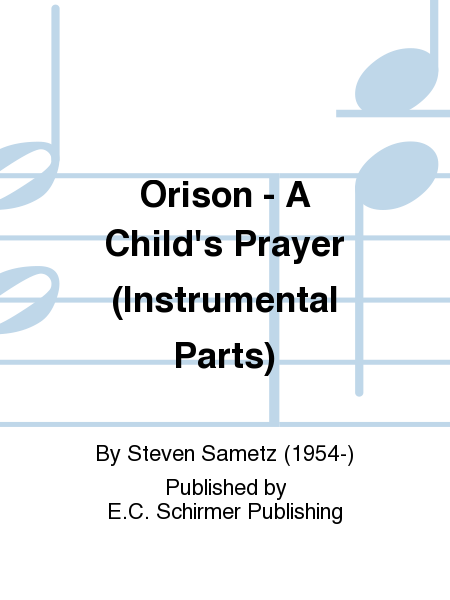 Orison - A Child's Prayer (Instrumental Parts)
