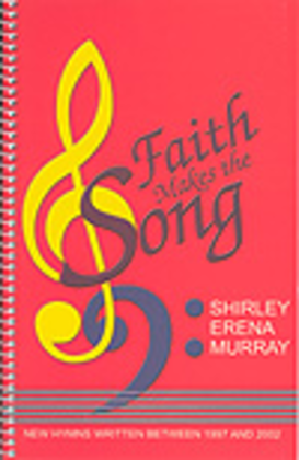 Book cover for Faith Makes the Song