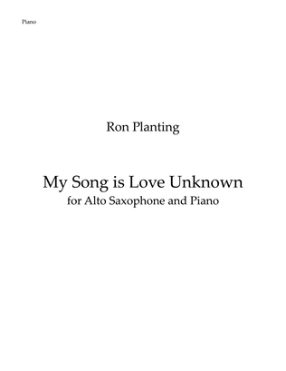 My Song Is Love Unknown - for Alto Saxophone and Piano