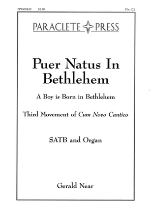 Puer Natus In Bethlehem (3rd mvt. of Cum Novo Cantico)