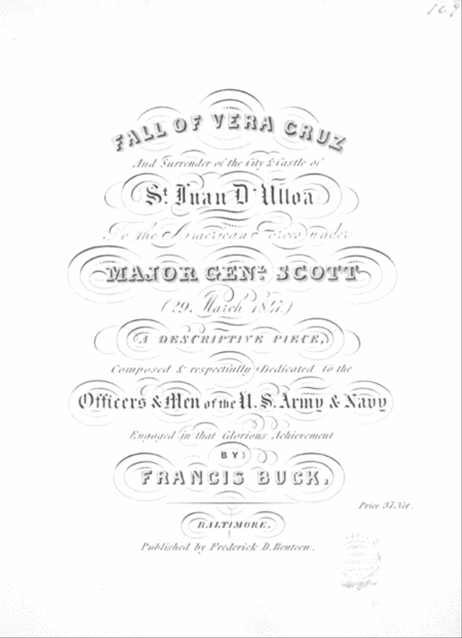 Fall of Vera Cruz And Surrender of the City & Castle of St. Juan D'Ulloa To the American Forces under Major Genl. Scott, 29 March 1847. A Descriptive Piece Piano Solo scores gallery preview page 1