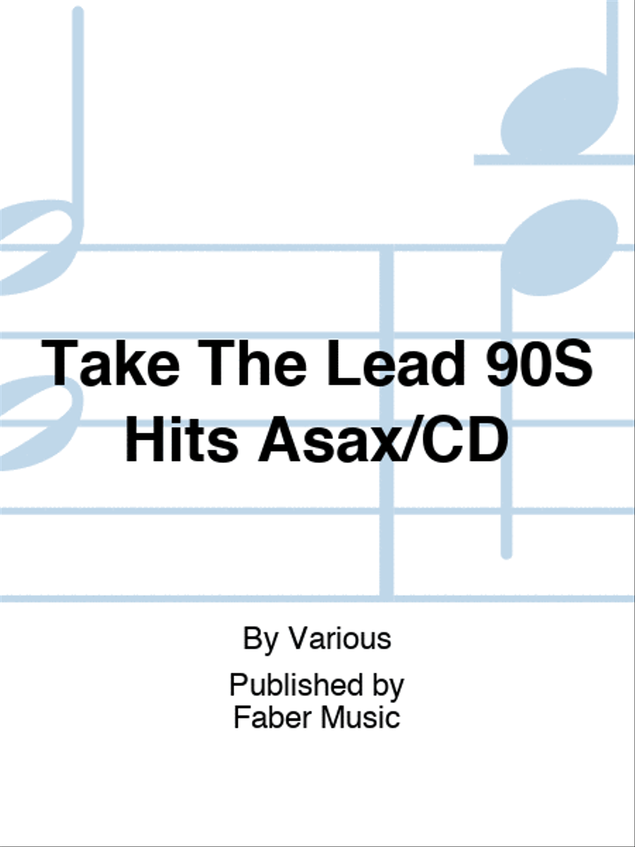 Take The Lead 90S Hits Asax/CD Alto Saxophone scores gallery preview page 1