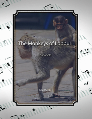 The Monkeys of Lopburi, piano solo