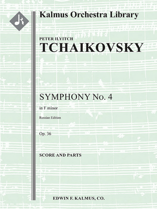 Symphony No. 4 in F minor, Op. 36 (Russian Edition)
