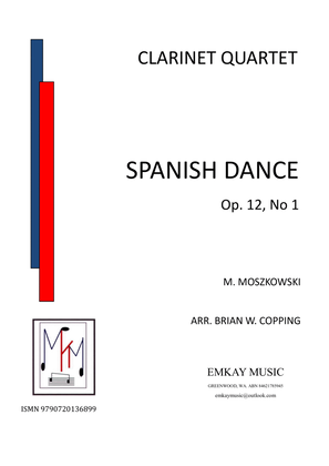 Book cover for SPANISH DANCE OP 12, NO1 – CLARINET QUARTET