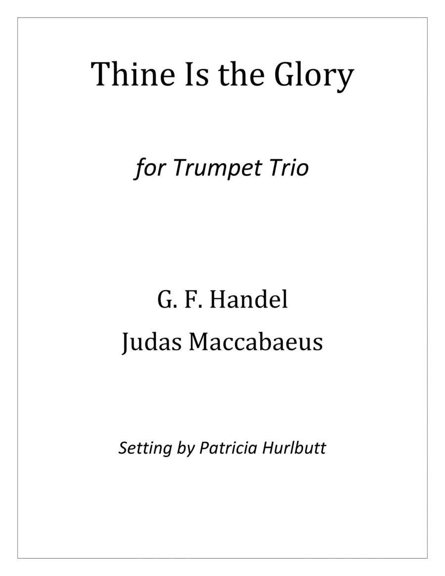 Thine Is the Glory for Trumpet Trio Thine Is the Glory for Trumpet Trio Trumpet Trio scores gallery preview page 1