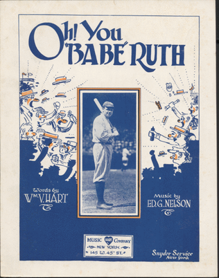 Oh! You "Babe" Ruth
