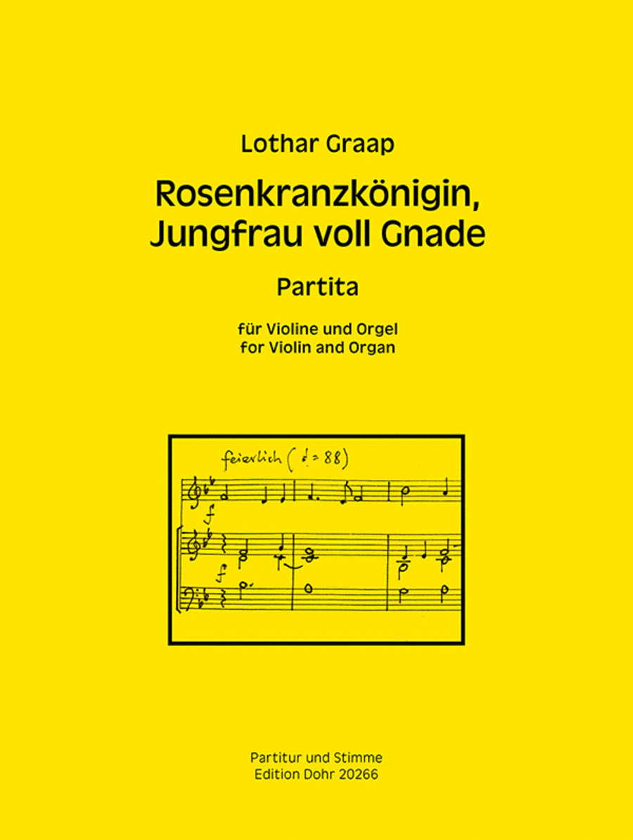 Rosenkranzkönigin, Jungfrau voll Gnade -Partita für Violine und Orgel-