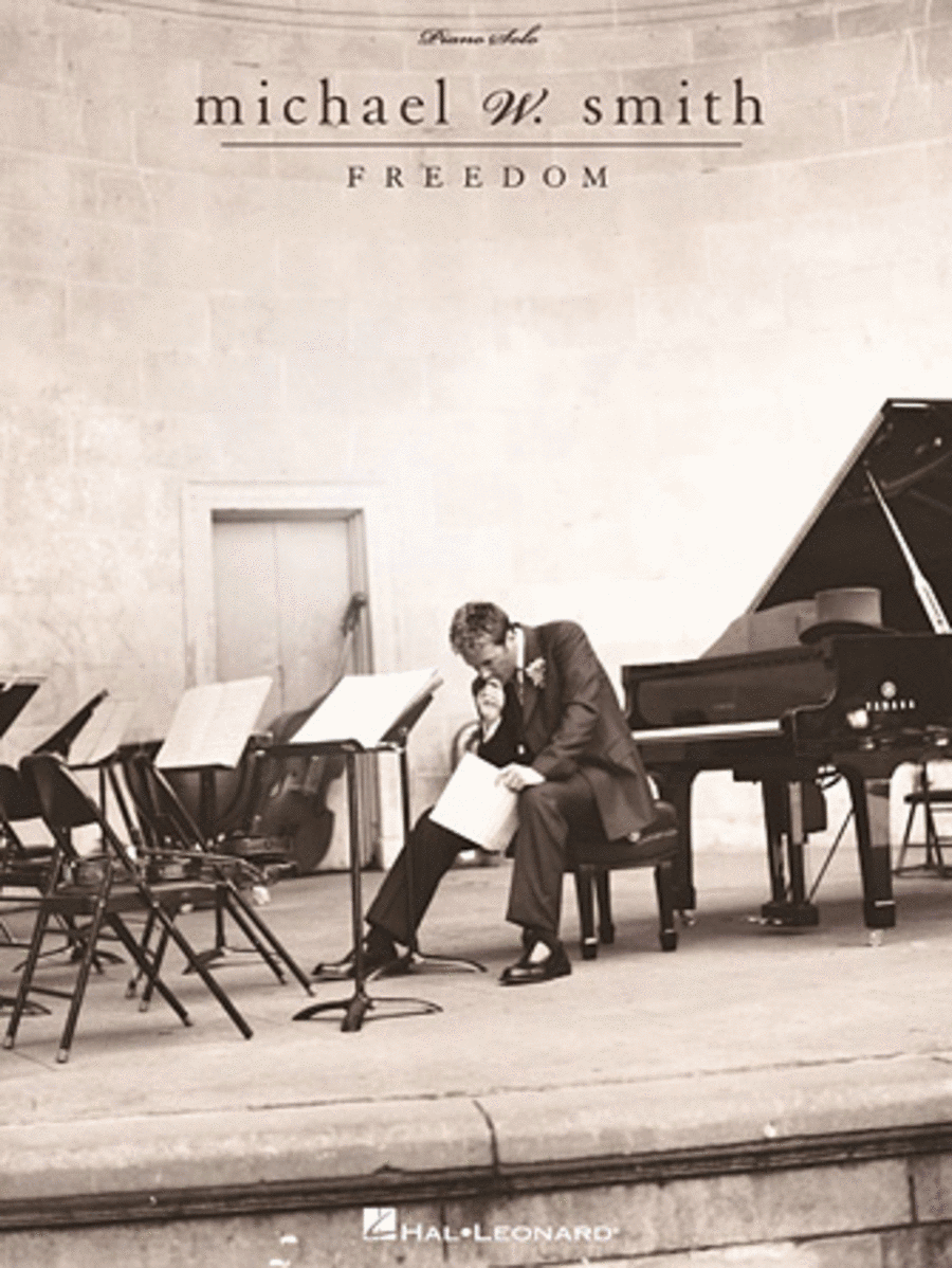 Michael W. Smith – Freedom Piano Solo scores gallery preview page 1