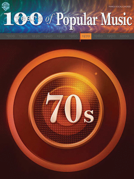 100 Years Of Popular Music 1970s