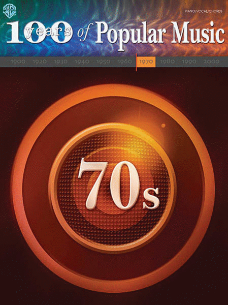 100 Years of Popular Music: 70s