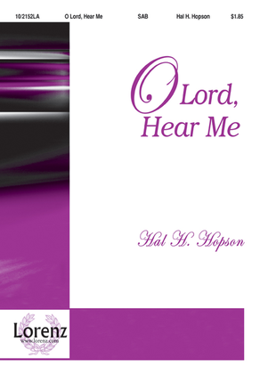 Book cover for O Lord, Hear Me
