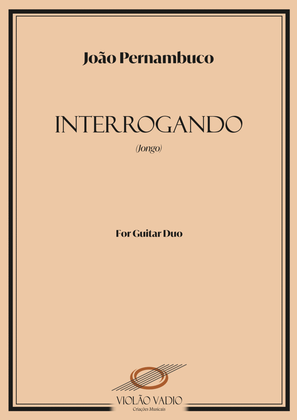 Interrogando (asking) - GUITAR DUO